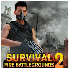 Download Survival: Fire Battlegrounds 2 [MOD, Unlimited money/coins] + Hack [MOD, Menu] for Android