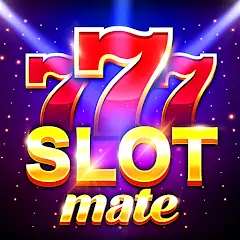 Download Slot Mate - Vegas Slot Casino [MOD, Unlimited money/coins] + Hack [MOD, Menu] for Android