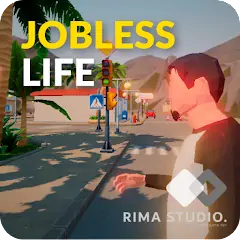 Download Jobless Life [MOD, Unlimited money] + Hack [MOD, Menu] for Android