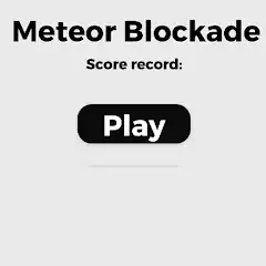 Download Meteor Blockade [MOD, Unlimited coins] + Hack [MOD, Menu] for Android