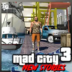 Download Mad City Crime 3 Long Story [MOD, Unlimited money] + Hack [MOD, Menu] for Android