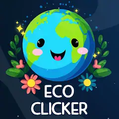 Download Eco Clicker: Idle Tycoon [MOD, Unlimited coins] + Hack [MOD, Menu] for Android