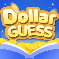 Download Dollar Guess [MOD, Unlimited money/gems] + Hack [MOD, Menu] for Android