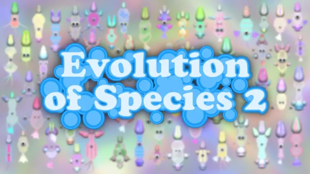 Download Evolution of Species 2 [MOD, Unlimited coins] + Hack [MOD, Menu] for Android