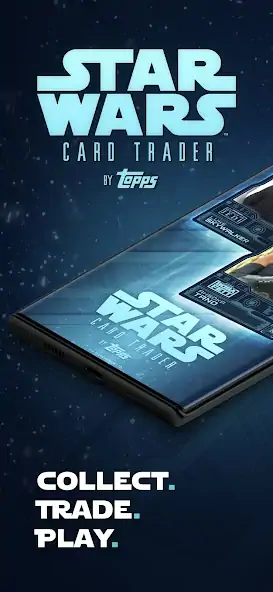 Download Star Wars Card Trader by Topps [MOD, Unlimited money] + Hack [MOD, Menu] for Android