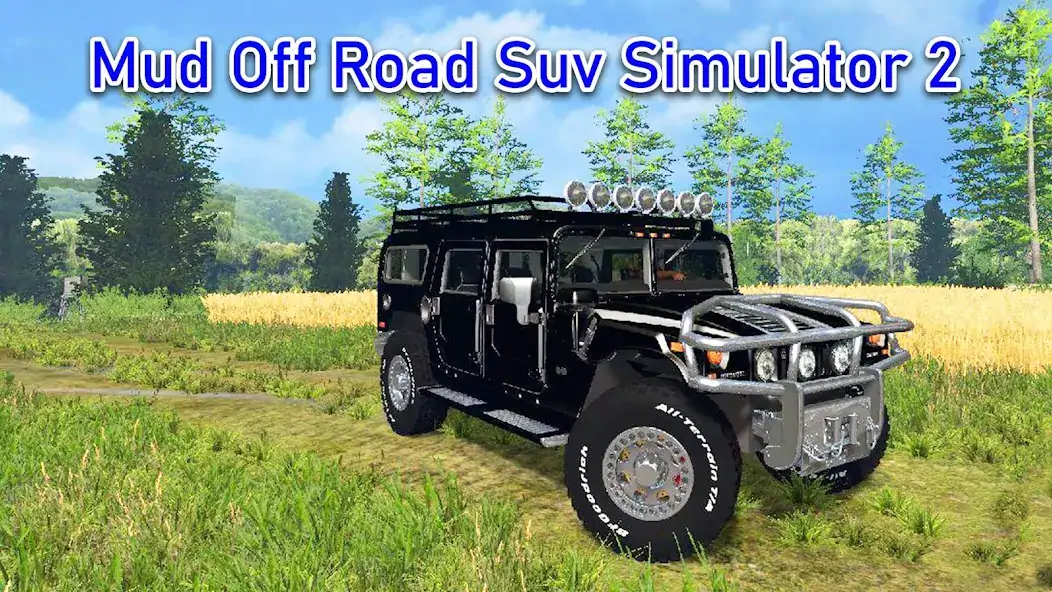 Download Mud Off Road Suv Simulator 2 [MOD, Unlimited money] + Hack [MOD, Menu] for Android