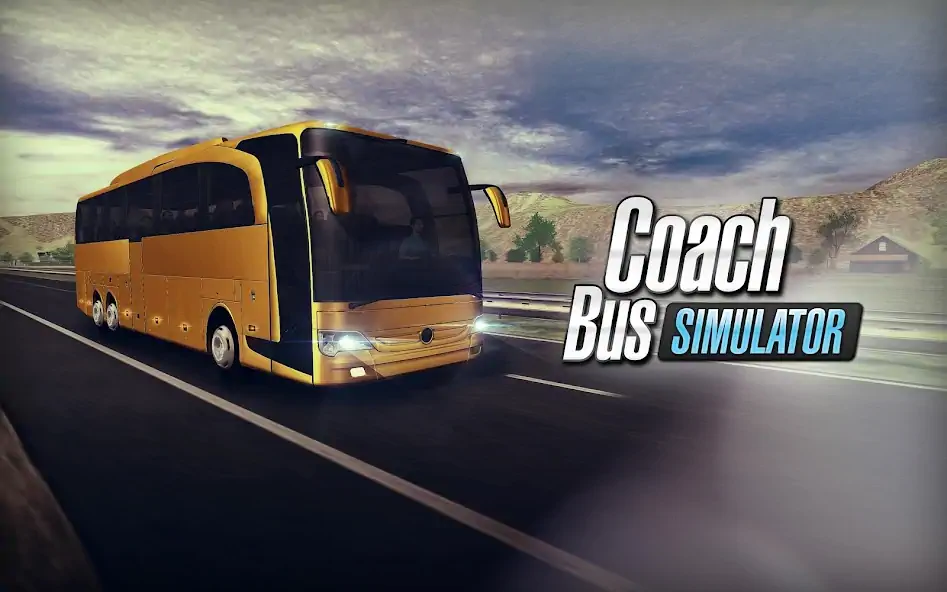 Download Coach Bus Simulator [MOD, Unlimited money/coins] + Hack [MOD, Menu] for Android